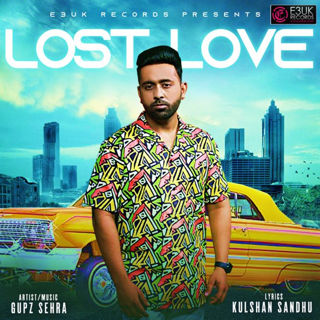 Lost Love - Gupz Sehra