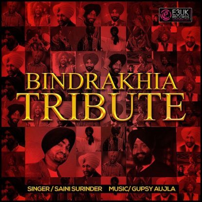 Bindrakhia_Tribute